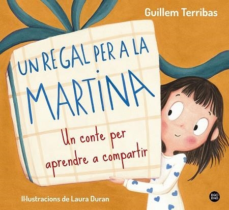 UN REGAL PER A LA MARTINA | 9788413899367 | TERRIBAS, GUILLEM | Llibreria Online de Banyoles | Comprar llibres en català i castellà online