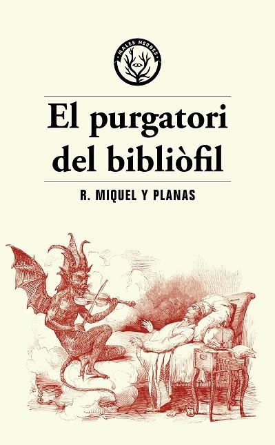 EL PURGATORI DEL BIBLIÒFIL | 9788412782486 | MIQUEL PLANAS, RAMON | Llibreria Online de Banyoles | Comprar llibres en català i castellà online