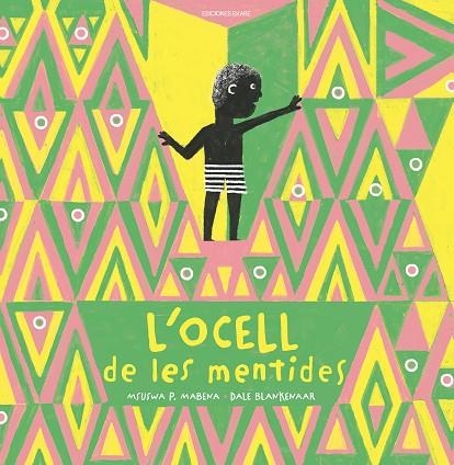 L'OCELL DE LES MENTIDES | 9788412811872 | MSUSWA P. MABENA | Llibreria Online de Banyoles | Comprar llibres en català i castellà online