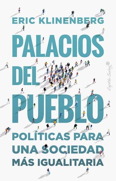 PALACIOS DEL PUEBLO | 9788412390278 | KLINENBERG, ERIC | Llibreria Online de Banyoles | Comprar llibres en català i castellà online