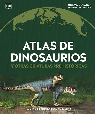 ATLAS DE DINOSAURIOS Y OTRAS CRIATURAS PREHISTÓRICAS | 9780241702970 | DK | Llibreria Online de Banyoles | Comprar llibres en català i castellà online