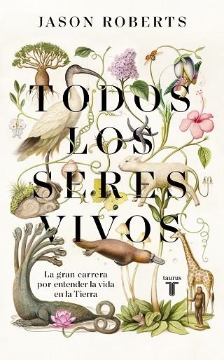 TODOS LOS SERES VIVOS | 9788430623921 | ROBERTS, JASON | Llibreria Online de Banyoles | Comprar llibres en català i castellà online