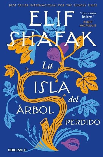 LA ISLA DEL ÁRBOL PERDIDO | 9788466377263 | SHAFAK, ELIF | Llibreria Online de Banyoles | Comprar llibres en català i castellà online