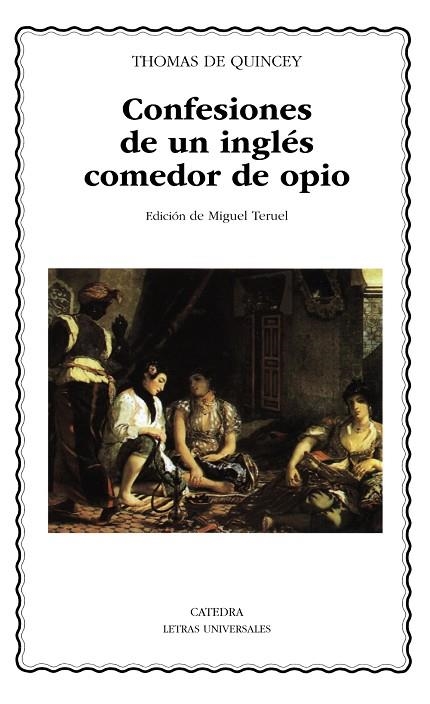 CONFESIONES DE UN INGLÉS COMEDOR DE OPIO | 9788437615592 | DE QUINCEY, THOMAS | Llibreria L'Altell - Llibreria Online de Banyoles | Comprar llibres en català i castellà online - Llibreria de Girona