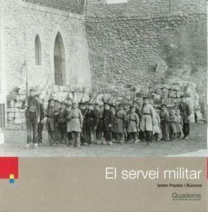 EL SERVEI MILITAR | 9788418734410 | PRADES BUIXONS, ISIDRE | Llibreria L'Altell - Llibreria Online de Banyoles | Comprar llibres en català i castellà online - Llibreria de Girona