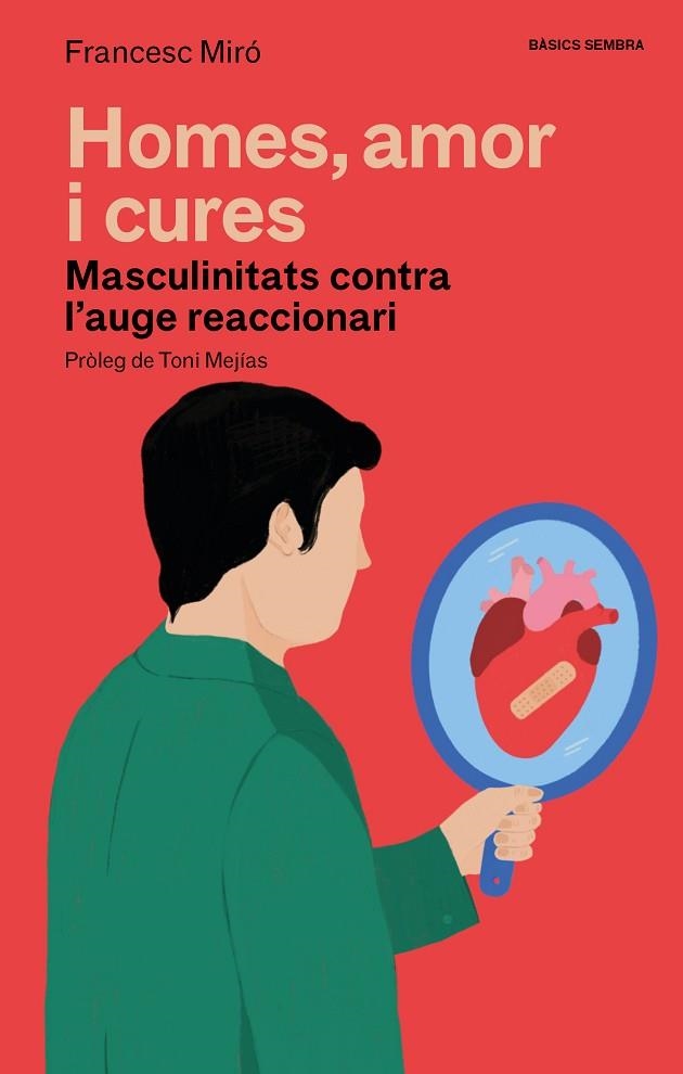 HOMES, AMOR I CURES | 9788410198166 | MIRÓ, FRANCESC | Llibreria Online de Banyoles | Comprar llibres en català i castellà online