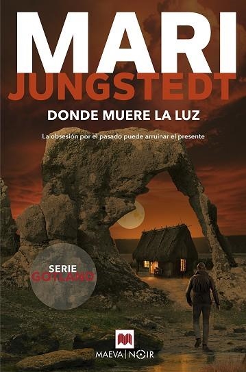 DONDE MUERE LA LUZ | 9788410260221 | JUNGSTEDT, MARI | Llibreria Online de Banyoles | Comprar llibres en català i castellà online