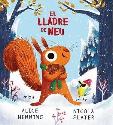 EL LLADRE DE NEU | 9788410208056 | HEMMING, ALICE | Llibreria Online de Banyoles | Comprar llibres en català i castellà online