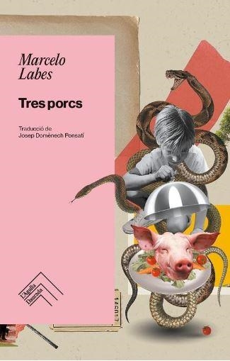 TRES PORCS | 9788419515193 | LABES, MARCELO | Llibreria Online de Banyoles | Comprar llibres en català i castellà online