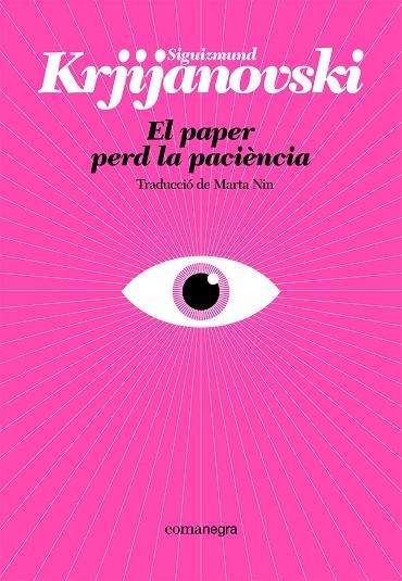 EL PAPER PERD LA PACIÈNCIA | 9788410161214 | KRJIJANOVSKI, SIGUIZMUND | Llibreria Online de Banyoles | Comprar llibres en català i castellà online