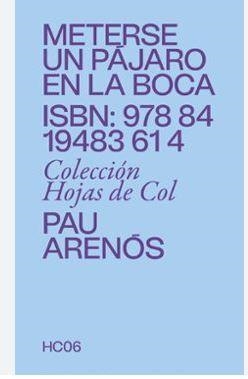 METERSE UN PAJARO EN LA BOCA | 9788419483614 | ARENOS, PAU | Llibreria L'Altell - Llibreria Online de Banyoles | Comprar llibres en català i castellà online - Llibreria de Girona