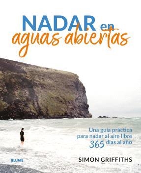 NADAR EN AGUAS ABIERTAS | 9788419785381 | GRIFFITHS, SIMON | Llibreria Online de Banyoles | Comprar llibres en català i castellà online