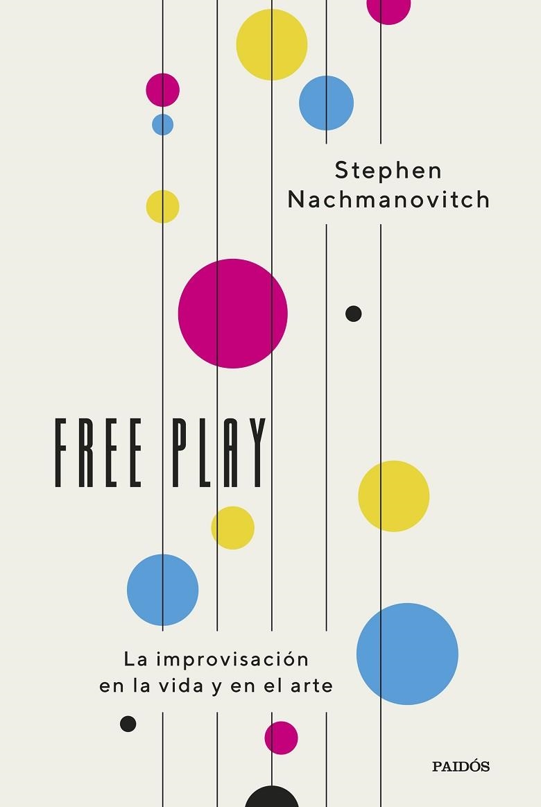 FREE PLAY | 9788449342448 | NACHMANOVITCH, STEPHEN | Llibreria Online de Banyoles | Comprar llibres en català i castellà online