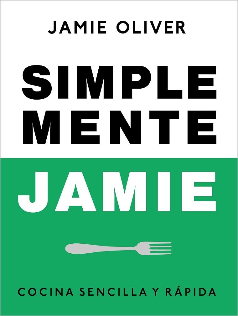 SIMPLEMENTE JAMIE | 9788425359866 | OLIVER, JAMIE | Llibreria L'Altell - Llibreria Online de Banyoles | Comprar llibres en català i castellà online - Llibreria de Girona