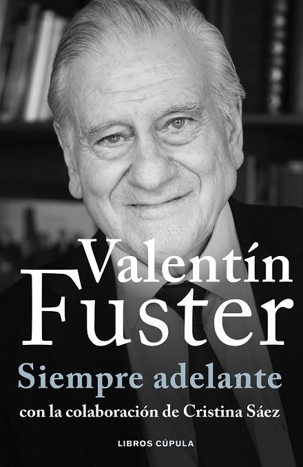 SIEMPRE ADELANTE | 9788448040611 | FUSTER, VALENTÍ | Llibreria Online de Banyoles | Comprar llibres en català i castellà online