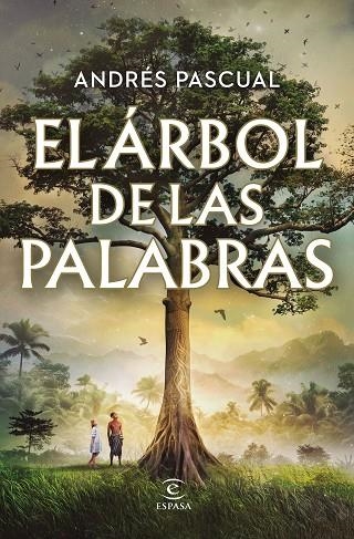 EL ÁRBOL DE LAS PALABRAS | 9788467072662 | PASCUAL, ANDRÉS | Llibreria Online de Banyoles | Comprar llibres en català i castellà online