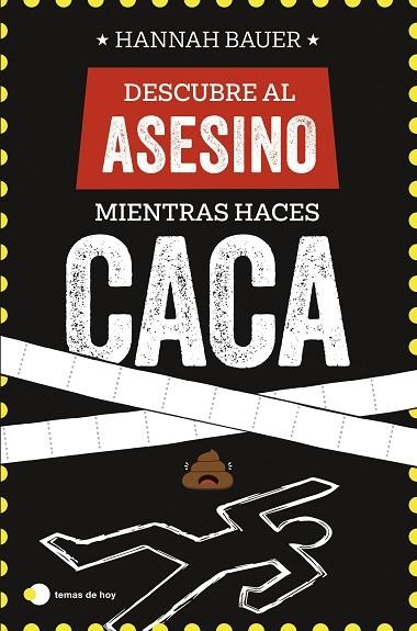 DESCUBRE AL ASESINO MIENTRAS HACES CACA | 9788410293090 | BAUER, HANNAH | Llibreria Online de Banyoles | Comprar llibres en català i castellà online