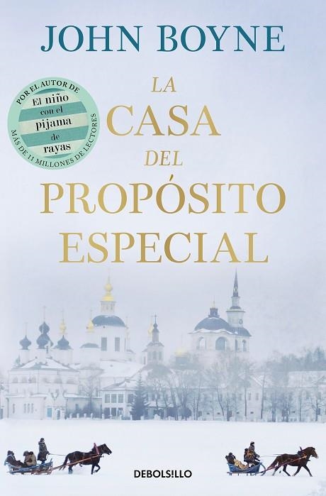 CASA DEL PROPÓSITO ESPECIAL, LA | 9788466377829 | BOYNE, JOHN | Llibreria Online de Banyoles | Comprar llibres en català i castellà online