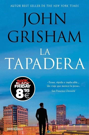 TAPADERA, LA | 9788466377072 | GRISHAM, JOHN | Llibreria Online de Banyoles | Comprar llibres en català i castellà online