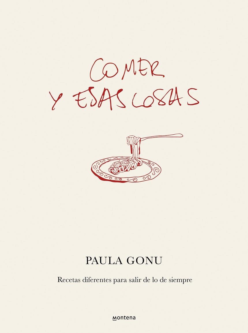 COMER Y ESAS COSAS | 9788410050822 | GONU, PAULA | Llibreria L'Altell - Llibreria Online de Banyoles | Comprar llibres en català i castellà online - Llibreria de Girona