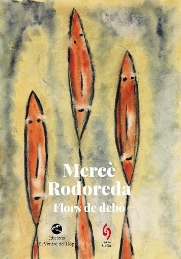 FLORS DE DEBÒ | 9788412818567 | RODOREDA, MERCÈ | Llibreria Online de Banyoles | Comprar llibres en català i castellà online