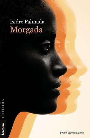 MORGADA | 9788413587189 | PALMADA, ISIDRE | Llibreria Online de Banyoles | Comprar llibres en català i castellà online