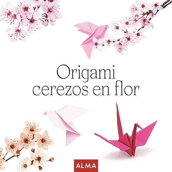 ORIGAMI CEREZOS EN FLOR (COL. HOBBIES) | 9788410206106 | THOMAS, RAMON | Llibreria Online de Banyoles | Comprar llibres en català i castellà online