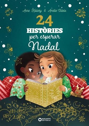 24 HISTÒRIES PER ESPERAR NADAL | 9788448963880 | KALICKY, ANNE | Llibreria L'Altell - Llibreria Online de Banyoles | Comprar llibres en català i castellà online - Llibreria de Girona