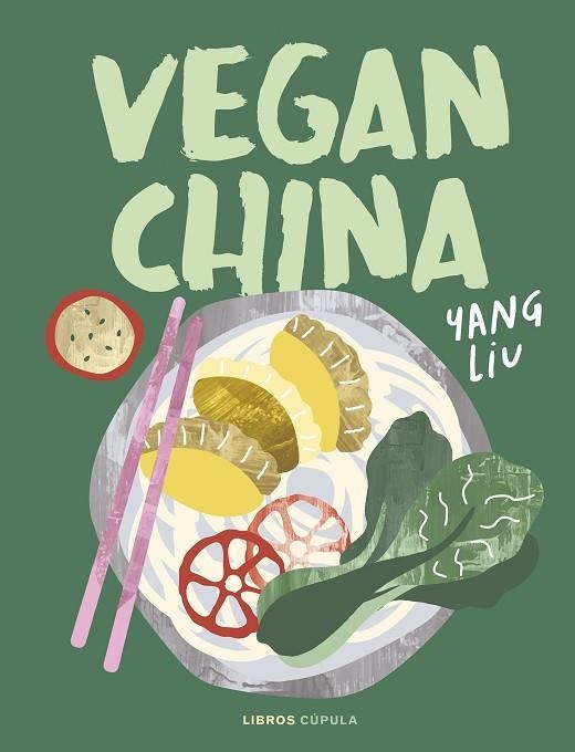 VEGAN CHINA | 9788448040758 | LIU, YANG | Llibreria Online de Banyoles | Comprar llibres en català i castellà online