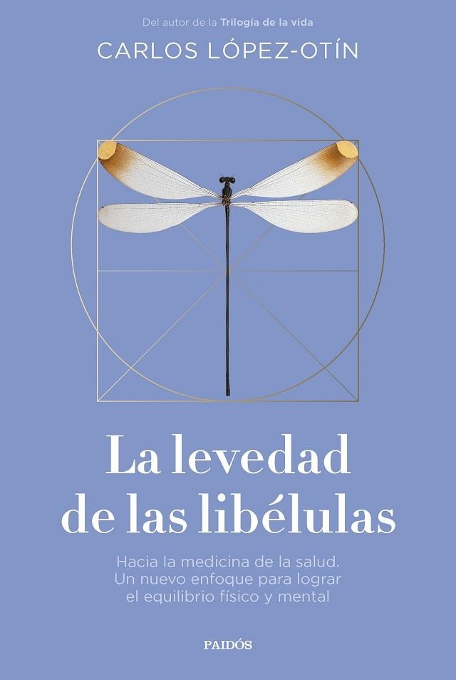 LA LEVEDAD DE LAS LIBÉLULAS | 9788449343032 | LÓPEZ OTÍN, CARLOS | Llibreria Online de Banyoles | Comprar llibres en català i castellà online