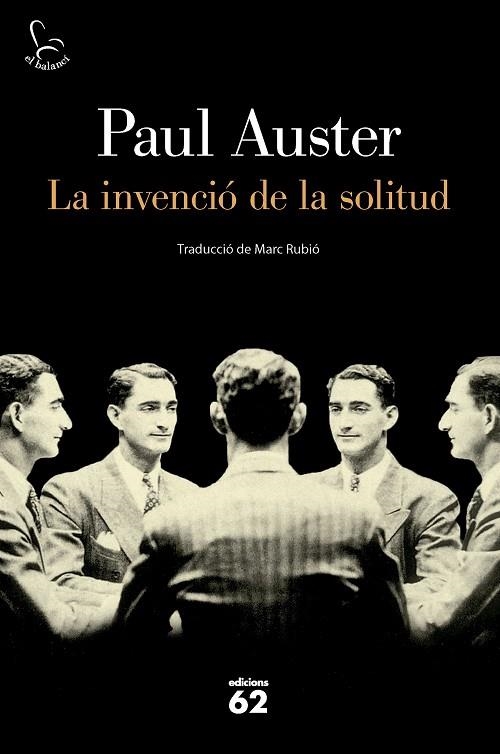 LA INVENCIÓ DE LA SOLITUD | 9788429782189 | AUSTER, PAUL | Llibreria Online de Banyoles | Comprar llibres en català i castellà online