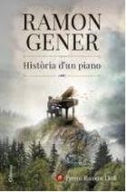 HISTÒRIA D'UN PIANO (EDICIÓ ESPECIAL TIQUET DAURAT) | 9788466432689 | GENER, RAMON | Llibreria Online de Banyoles | Comprar llibres en català i castellà online