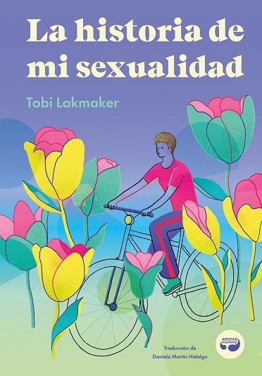 HISTORIA DE MI SEXUALIDAD, LA | 9788419550163 | LAKMAKER, TOBI | Llibreria Online de Banyoles | Comprar llibres en català i castellà online