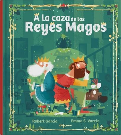 A LA CAZA DE LOS REYES MAGOS | 9788419135407 | S. VARELA, EMMA | Llibreria Online de Banyoles | Comprar llibres en català i castellà online