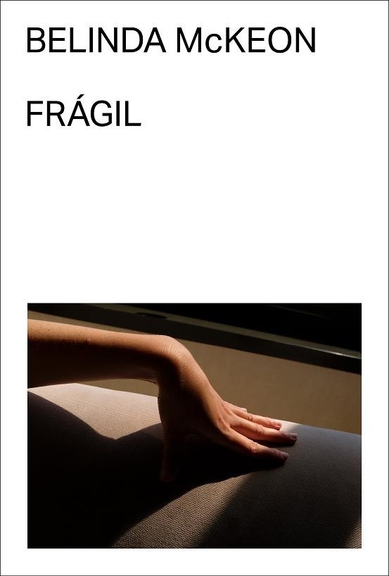 FRÁGIL | 9788412782769 | MCKEON, BELINDA | Llibreria Online de Banyoles | Comprar llibres en català i castellà online