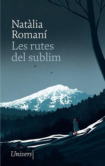 LES RUTES DEL SUBLIM | 9788418887529 | ROMANÍ, NATÀLIA | Llibreria Online de Banyoles | Comprar llibres en català i castellà online