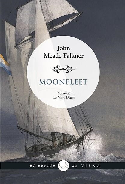 MOONFLEET | 9788419474643 | FALKNER, JOHN MEADE | Llibreria Online de Banyoles | Comprar llibres en català i castellà online