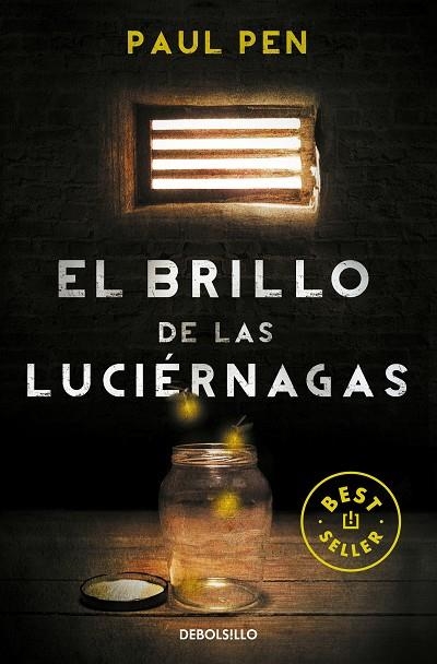 EL BRILLO DE LAS LUCIÉRNAGAS | 9788490328224 | PEN, PAUL | Llibreria Online de Banyoles | Comprar llibres en català i castellà online