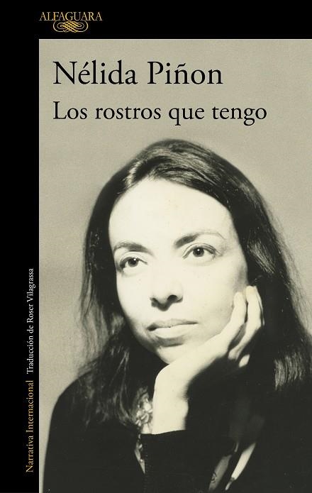 LOS ROSTROS QUE TENGO | 9788420476308 | PIÑON, NÉLIDA | Llibreria Online de Banyoles | Comprar llibres en català i castellà online