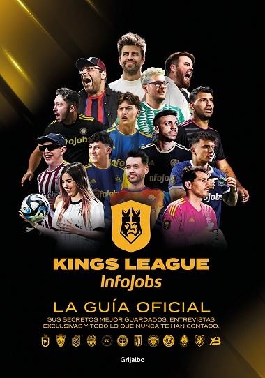 KINGS LEAGUE: LA GUÍA OFICIAL | 9788425367779 | KINGS LEAGUE | Llibreria Online de Banyoles | Comprar llibres en català i castellà online