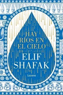 HAY RÍOS EN EL CIELO | 9788426428905 | SHAFAK, ELIF | Llibreria Online de Banyoles | Comprar llibres en català i castellà online