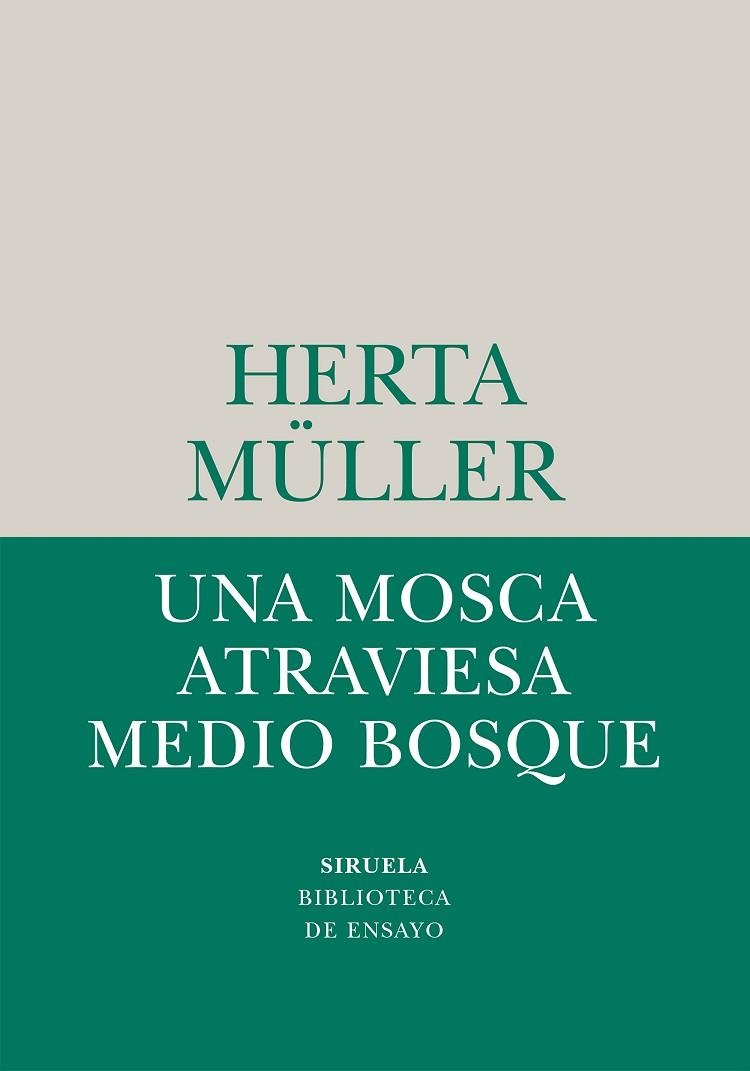 UNA MOSCA ATRAVIESA MEDIO BOSQUE | 9788410183780 | MÜLLER, HERTA | Llibreria Online de Banyoles | Comprar llibres en català i castellà online