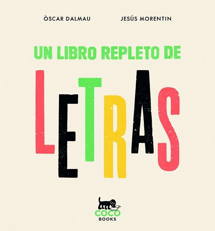 UN LIBRO REPLETO DE LETRAS | 9788412792430 | DALMAU, ÒSCAR | Llibreria Online de Banyoles | Comprar llibres en català i castellà online