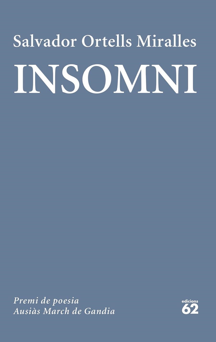 INSOMNI | 9788429782165 | ORTELLS MIRALLES, SALVADOR | Llibreria Online de Banyoles | Comprar llibres en català i castellà online