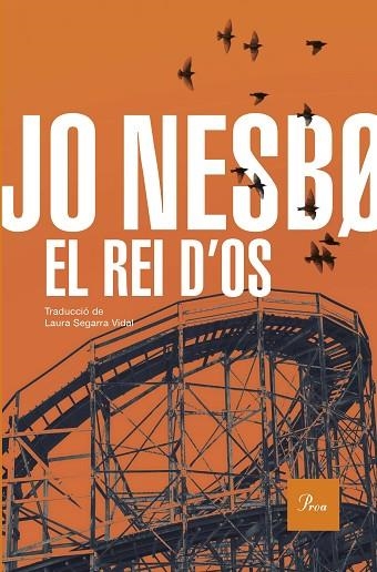 EL REI D'OS | 9788419657947 | NESBO, JO | Llibreria Online de Banyoles | Comprar llibres en català i castellà online