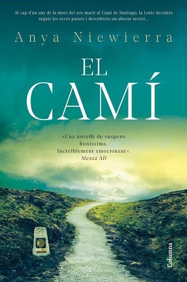 EL CAMÍ | 9788466432603 | NIEWIERRA, ANYA | Llibreria L'Altell - Llibreria Online de Banyoles | Comprar llibres en català i castellà online - Llibreria de Girona