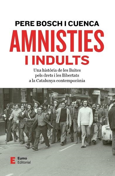 AMNISTIES I INDULTS | 9788497668545 | BOSCH I CUENCA, PERE | Llibreria Online de Banyoles | Comprar llibres en català i castellà online