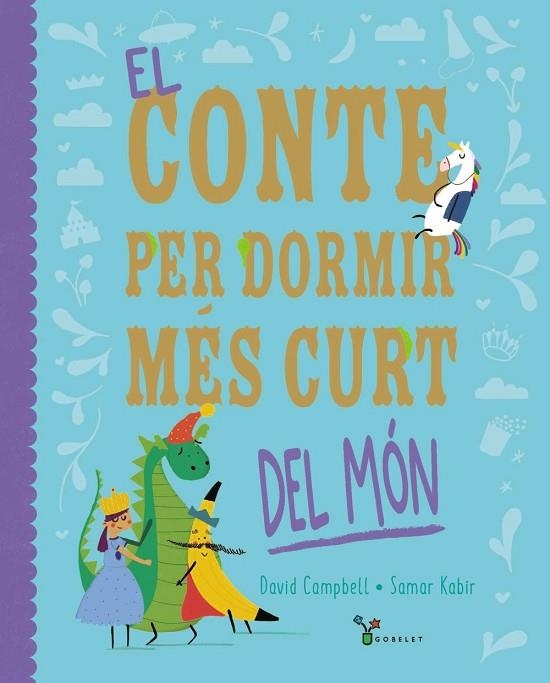 EL CONTE PER DORMIR MÉS CURT DEL MÓN | 9788413493725 | CAMPBELL, DAVID | Llibreria Online de Banyoles | Comprar llibres en català i castellà online