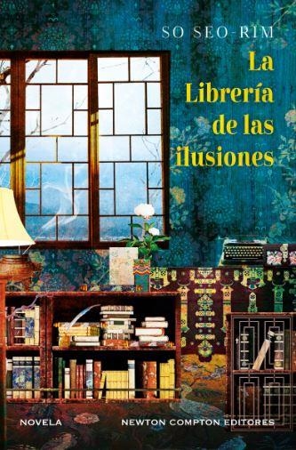 LIBRERIA DE LAS ILUSIONES | 9788410359161 | SO, SEO-RIM | Llibreria Online de Banyoles | Comprar llibres en català i castellà online