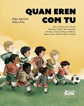 QUAN EREN COM TU | 9788419684301 | AGIRIANO BENÉITEZ, IÑIGO | Llibreria Online de Banyoles | Comprar llibres en català i castellà online